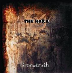 The Roxx : Ironic Truth